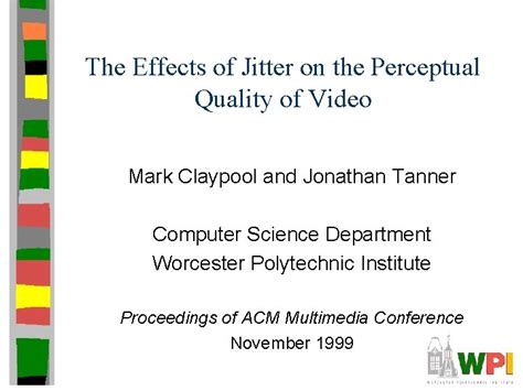 The Effects of Jitter on the Perceptual Quality