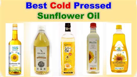 Top Best Cold Pressed Sunflower Oil In India Sunflower Oil For