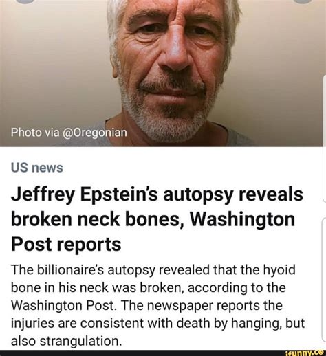 Oregonian Us News Jeffrey Epsteins Autopsy Reveals Broken Neck Bones