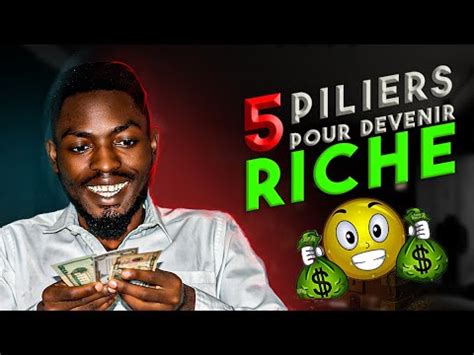 Devenez RICHE en Maîtrisant les 5 piliers de la RICHESSE YouTube