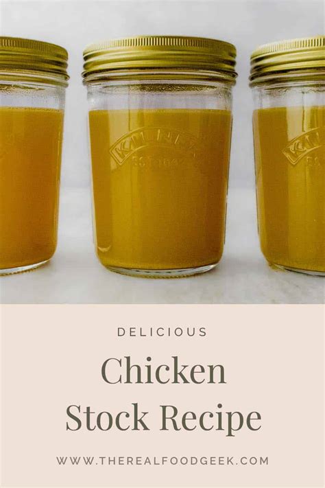 Easy Chicken Stock Recipe The Real Food Geek