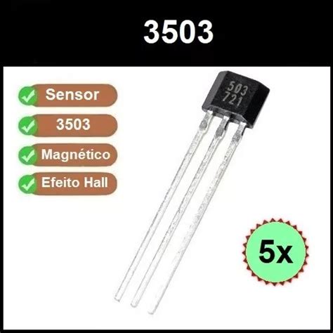 5 Sensor Motor Efeito Hall 503 Ah3503 3503 Ugn3503 | MercadoLivre