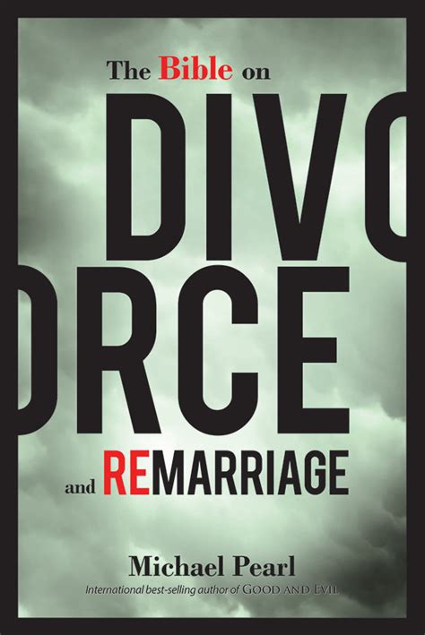 The Bible On Divorce And Remarriage Book Michael Pearl