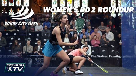 Squash Windy City Open Women S Rd Roundup Youtube