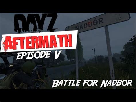 Dayz Standalone L Battle For Nadbor YouTube