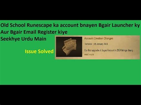 How To Create Unregister Osrs Non Jagex Launcher Account New Version