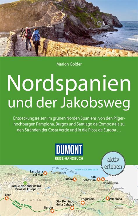 Dumont Reise Handbuch Reisef Hrer Nordspanien Und Der Jakobsweg Von