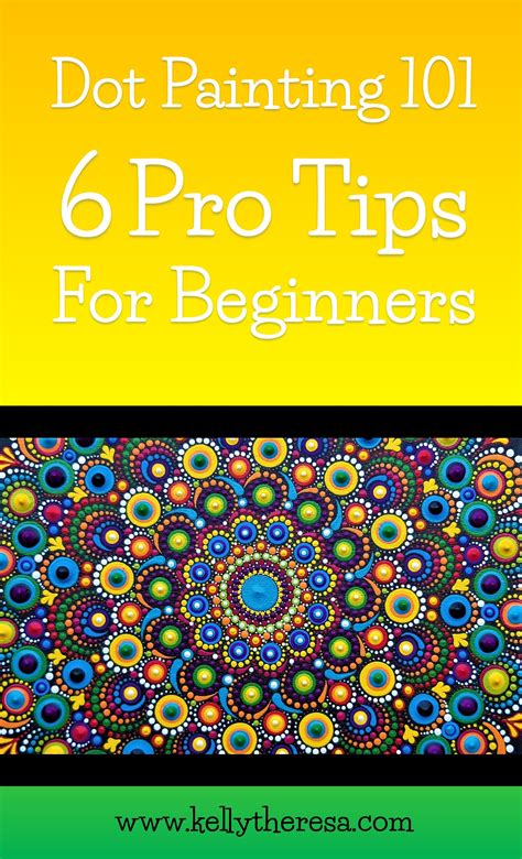 Dot Painting 101 6 Pro Tips For Beginners Dot Painting Tools Dot