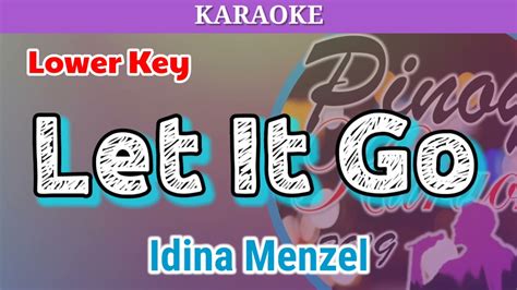 Let It Go by Idina Menzel (Karaoke : Lower Key : -3) - YouTube