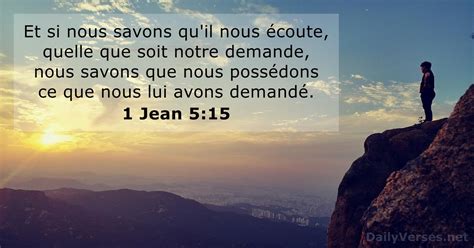 21 Septembre 2019 Verset Biblique Du Jour 1 Jean 5 15 DailyVerses Net