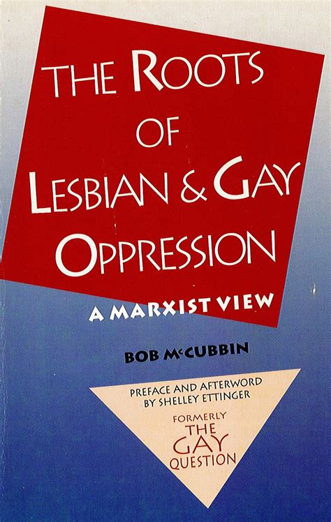 For Pride The Roots Of Lesbian And Gay Fuck Yeah Marxism Leninism