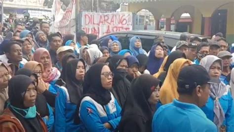 Kena Phk Sepihak Tanpa Gaji Ratusan Buruh Demo Pabrik Tekstil Di