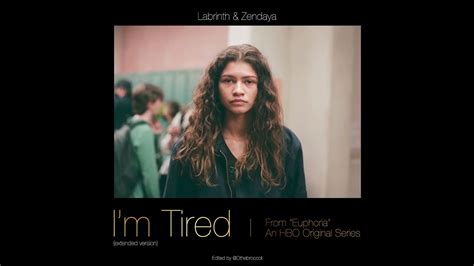 I M Tired Extended Version Labrinth And Zendaya Youtube