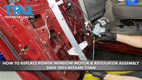 How To Replace Power Window Motor Regulator Assembly Nissan