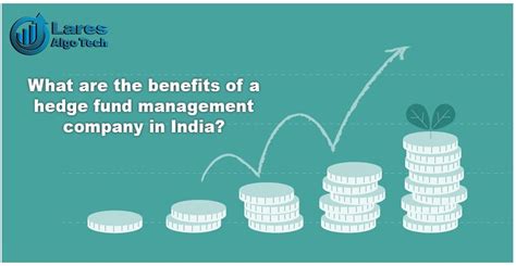 The Benefits Of A Hedge Fund Management Company In India