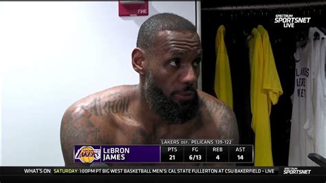 Lebron James Postgame Interviews Los Angeles Lakers Beat New Orleans