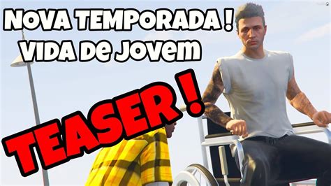 GTA V Vida De Jovem NOVA TEMPORADA TEASER Vida De Jovem 3