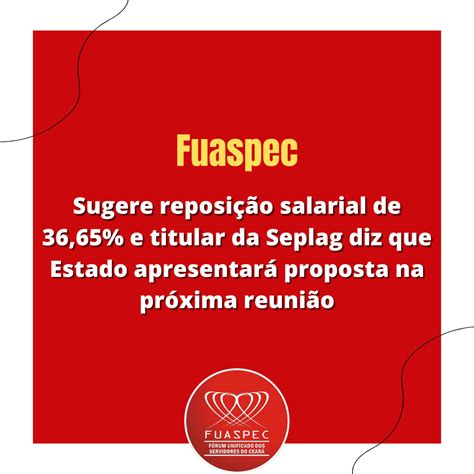 Fuaspec Sugere Reposi O Salarial De E Titular Da Seplag Diz Que