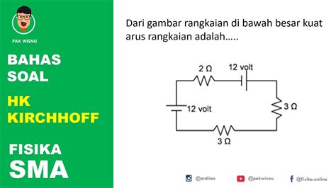 Step By Step Bahas Soal Hukum Kirchhoff 1 Loop Youtube