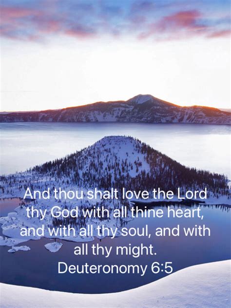 Deuteronomy 6 5 And Thou Shalt Love The Lord Thy God With All Thine