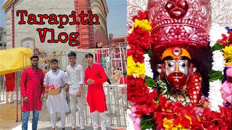 Tarapith Vlog Youtube