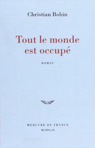 Tout le monde est occupé de Christian Bobin Recyclivre