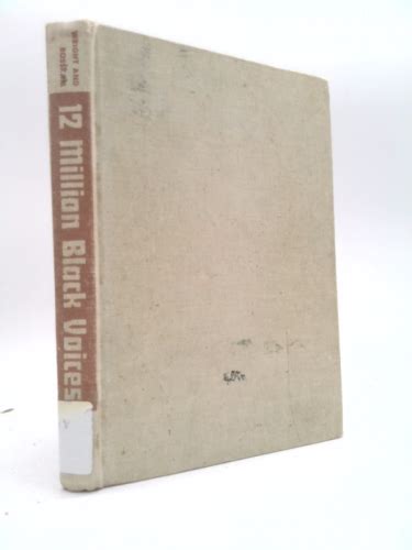 12 Million Black Voices By Richard Wright Fair Hardcover First Edition