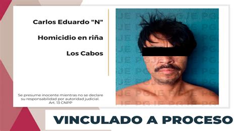 Vinculan A Proceso A Sujeto Por Homicidio En Riña En Csl