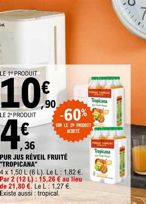 Offre Pur Jus R Veil Fruit Tropicana Chez Hyper U