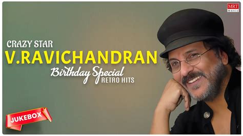 Crazy Star V Ravichandran Birthday Special Audio Jukebox Ravichandran