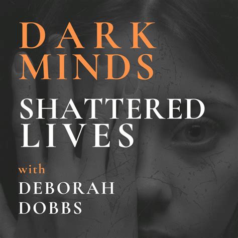 Hard Truths About Sex Trafficking Pt Dark Minds Shattered Lives Podcast On Spotify