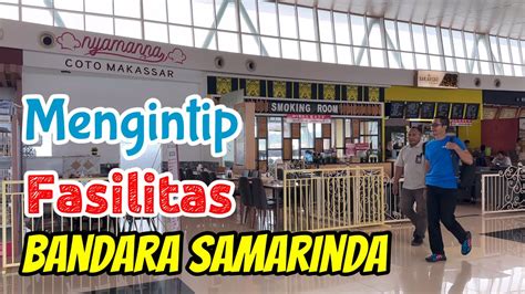 Mengintip Fasilitas Bandara Samarinda - YouTube