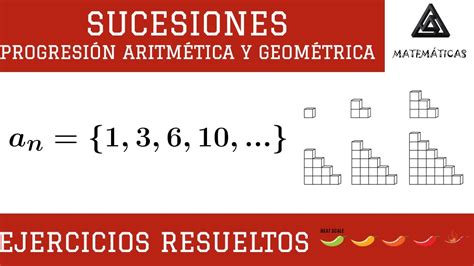 Ejercicios Resueltos Sucesiones Progresiones Aritméticas Y Geométricas Youtube