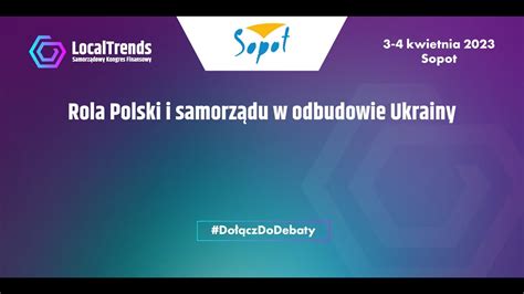 Local Trends Rola Polski I Samorz Du W Odbudowie Ukrainy Youtube