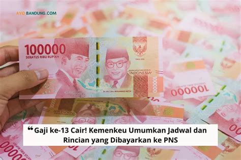 Gaji Ke Cair Kemenkeu Umumkan Jadwal Dan Rincian Yang Dibayarkan Ke