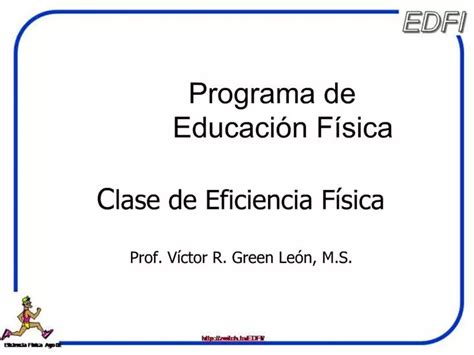 PPT Programa De Educaci N F Sica Clase De Eficiencia F Sica Prof V