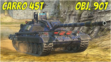 Obj 907 Carro 45t WoT Blitz YouTube