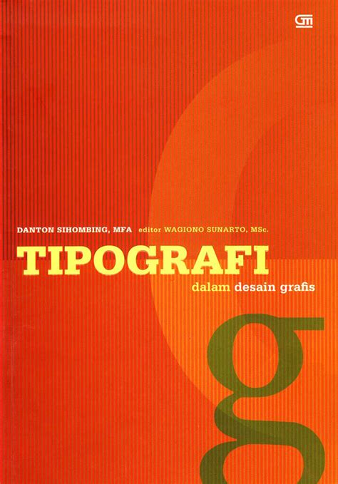 Tipografi Dalam Desain Grafis By Danton Sihombing Goodreads