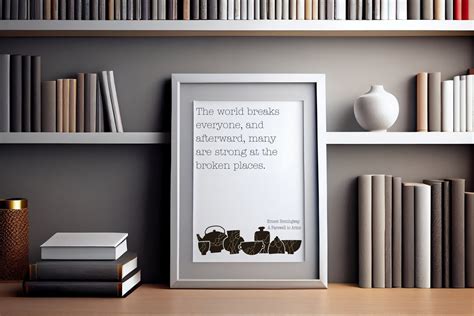 PRINTABLE Quote, the World Breaks Everyone, Ernest Hemingway ...