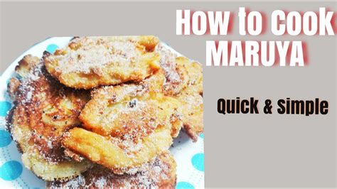 How To Cook MARUYA Quick And Simple YouTube