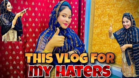 Defying Expectations My Surprising Vlog For Haters By Lubna Naz Youtube