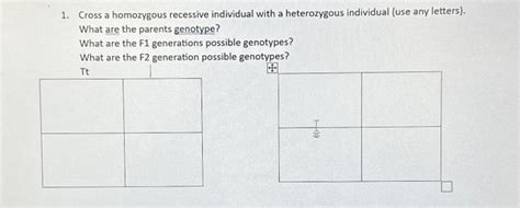 Solved 1. Cross a homozygous recessive individual with a | Chegg.com