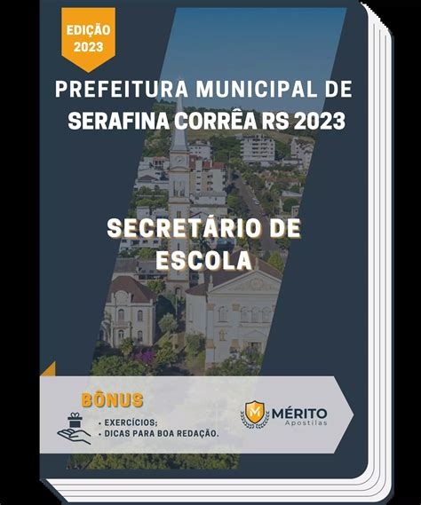 Apostila Secretário de Escola Prefeitura de Serafina Corrêa RS 2023