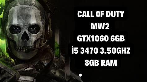 Call Of Duty Modern Warfare 2 Open Beta Gtx 1060 İ5 3470 8gb Ram