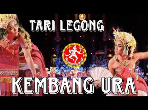 Tari Legong Kembang Ura Sekha Gong Kebyar Wanita Duta Kota Denpasar