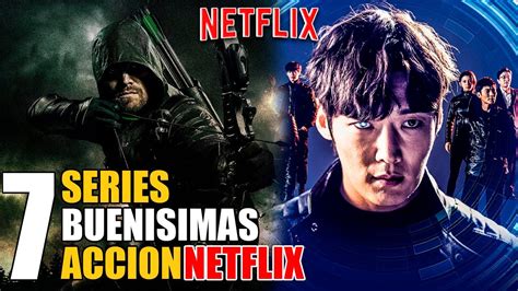 7 Mejores Series de Acción NETFLIX l 2021 YouTube