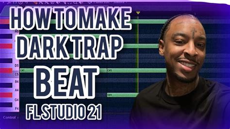 How To Make A Dark Trap Beat On Fl Studio 21 For 21 Savage Youtube