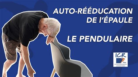 Auto rééducation de l épaule le pendulaire YouTube