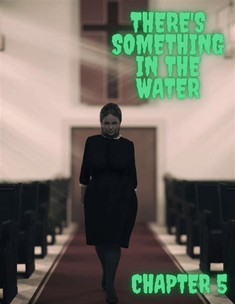 There S Something In The Water Chapter 5 Rawly Rawls Fiction R Ntr