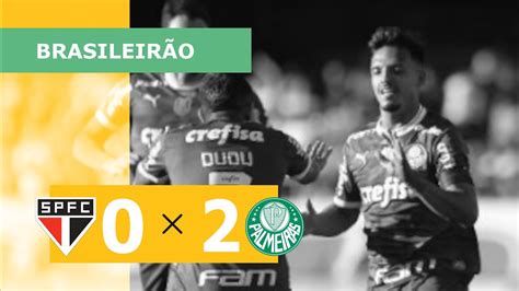 S O Paulo X Palmeiras Campeonato Brasileiro Veja Os Gols